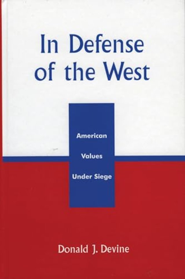 In Defense of the West