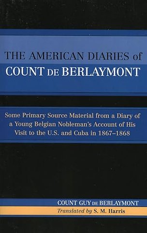 The American Diaries of Count de Berlaymont