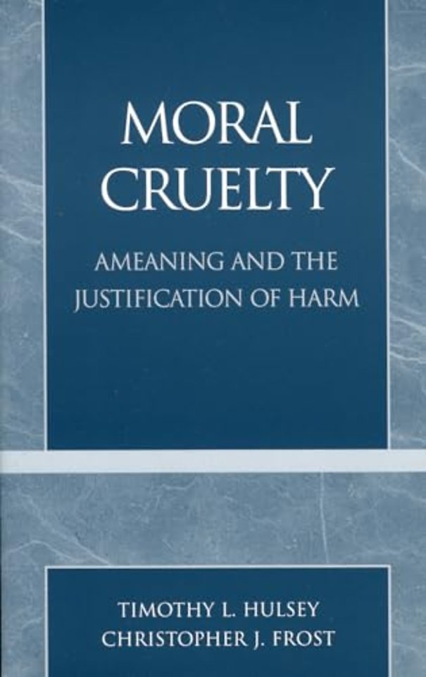 Moral Cruelty