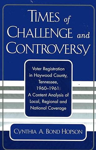 Times of Challenge and Controversy