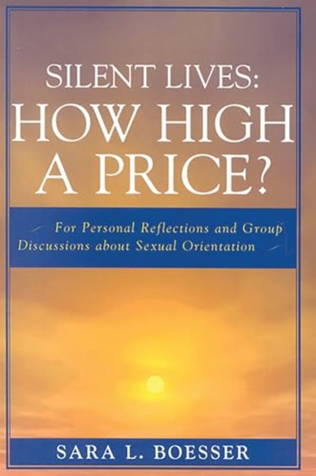 Silent Lives: How High a Price?