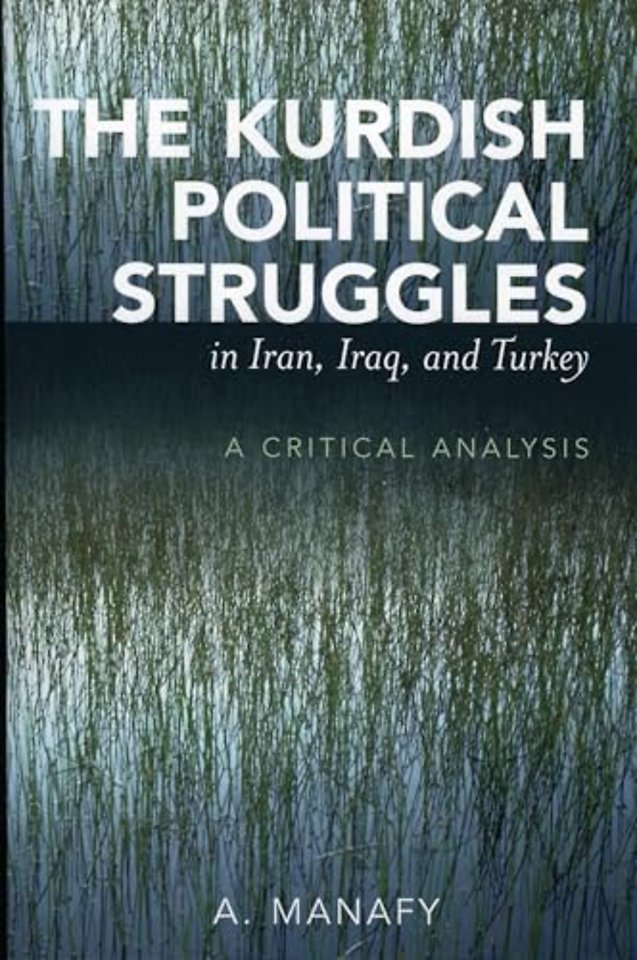 The Kurdish Political Struggles in Iran, Iraq, and Turkey