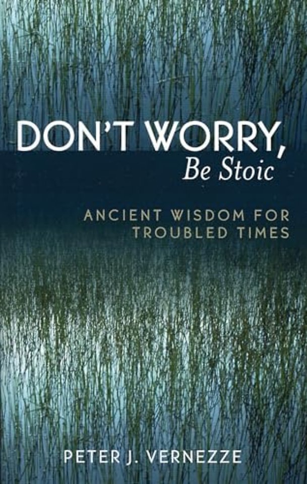 Don't Worry, Be Stoic