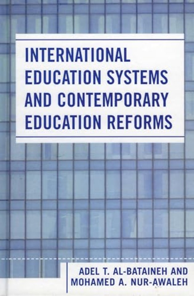 International Education Systems and Contemporary Education Reforms