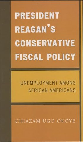 President Reagan's Conservative Fiscal Policy