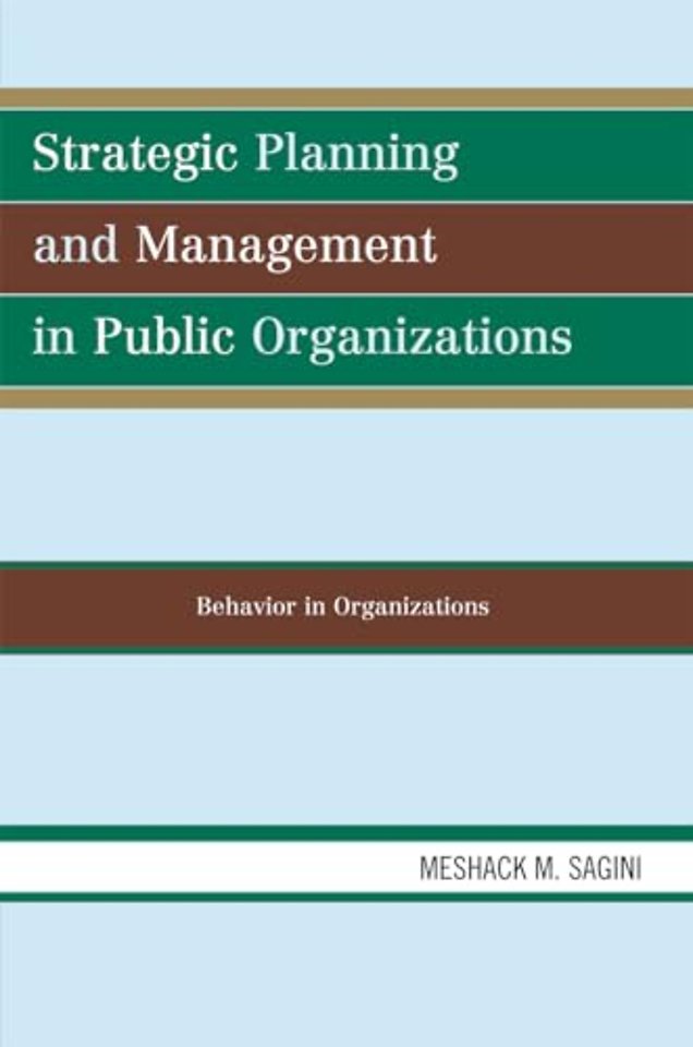 Strategic Planning and Management in Public Organizations