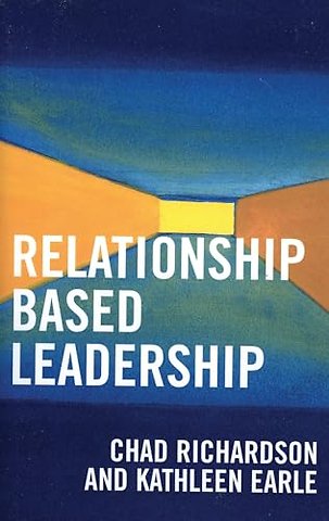 Relationship Based Leadership