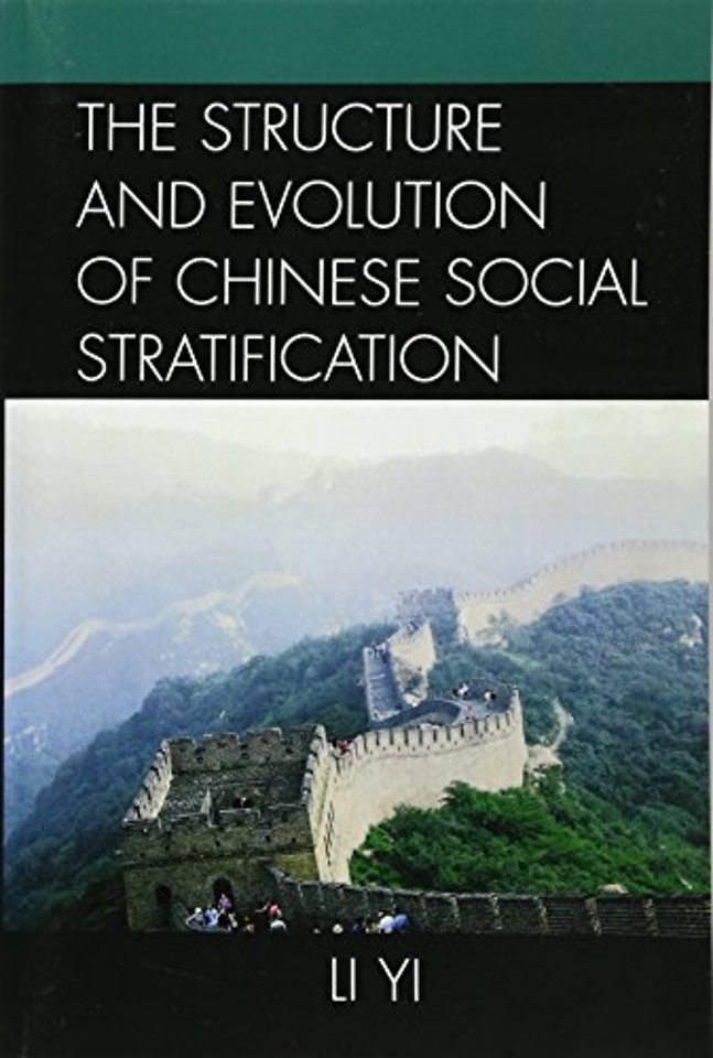 The Structure and Evolution of Chinese Social Stratification