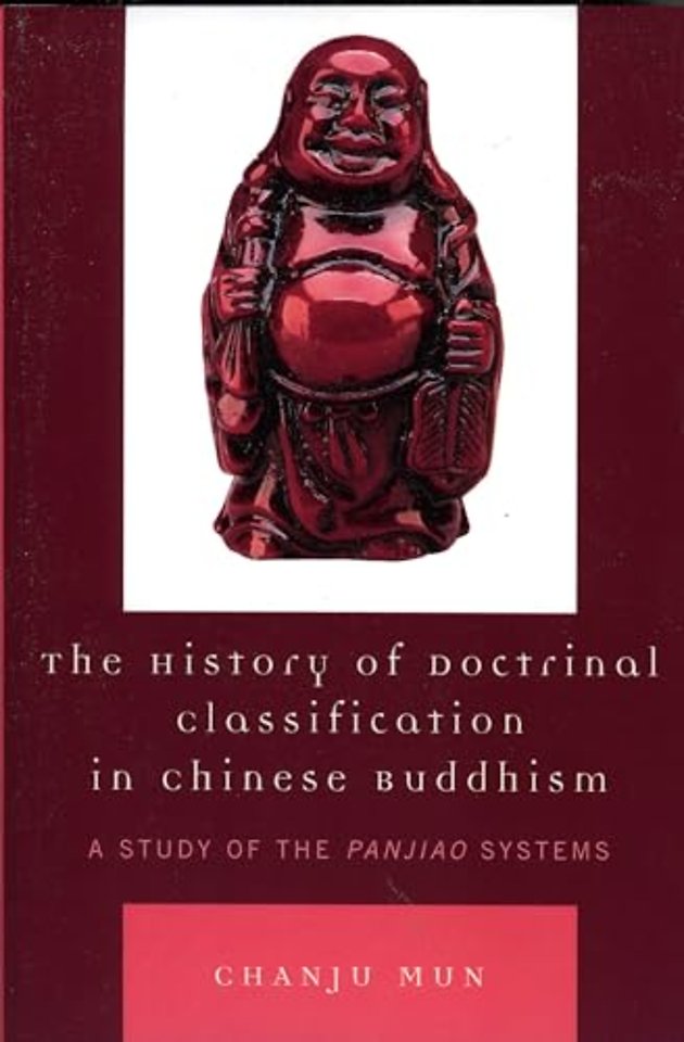 The History of Doctrinal Classification in Chinese Buddhism