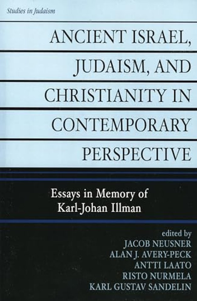 Ancient Israel, Judaism, and Christianity in Contemporary Perspective