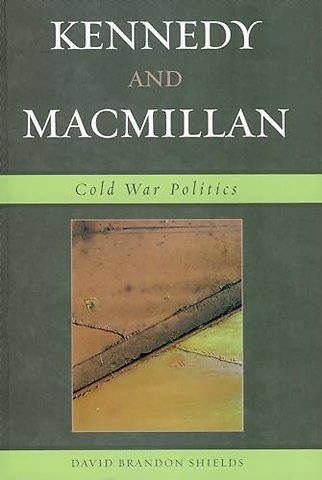 Kennedy and Macmillan