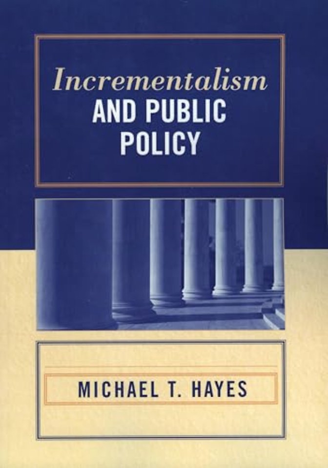 Incrementalism and Public Policy