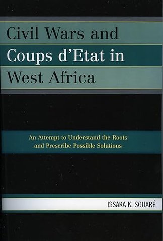 Civil Wars and Coups d'Etat in West Africa