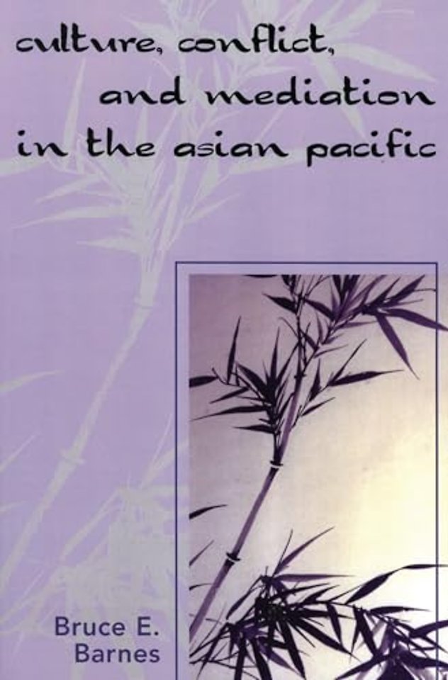 Culture, Conflict, and Mediation in the Asian Pacific
