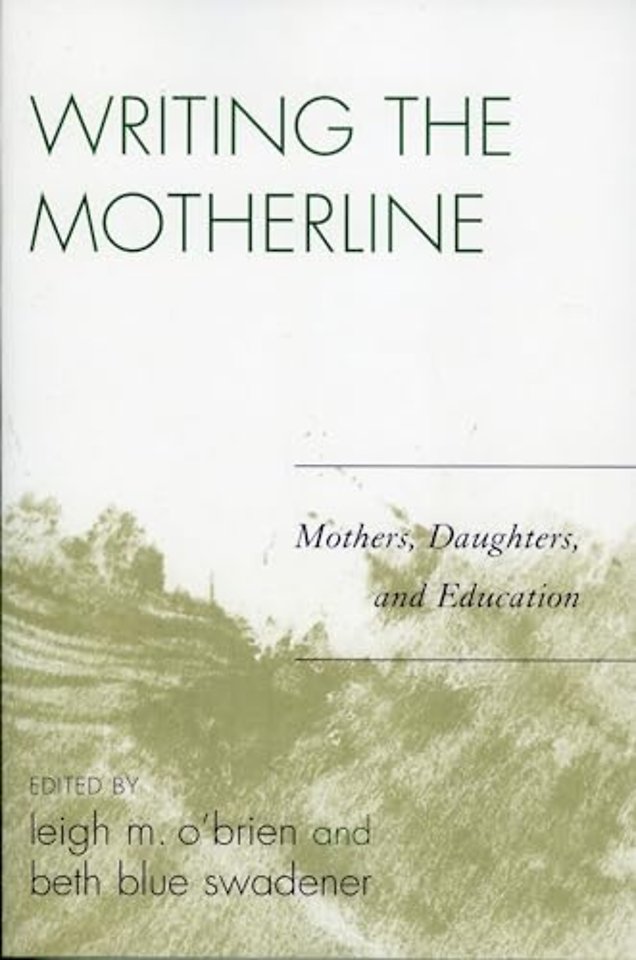 Writing the Motherline