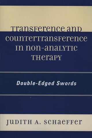 Transference and Countertransference in Non-Analytic Therapy