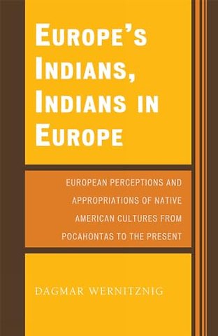 Europe's Indians, Indians in Europe