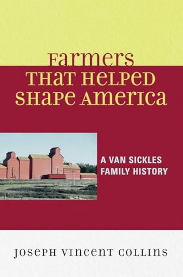 Farmers that Helped Shape America