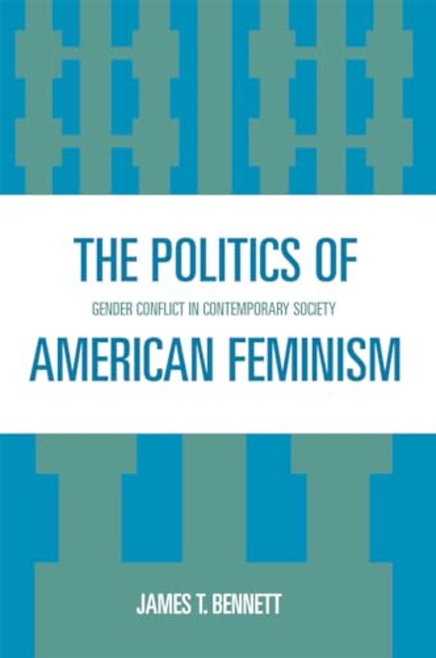 The Politics of American Feminism