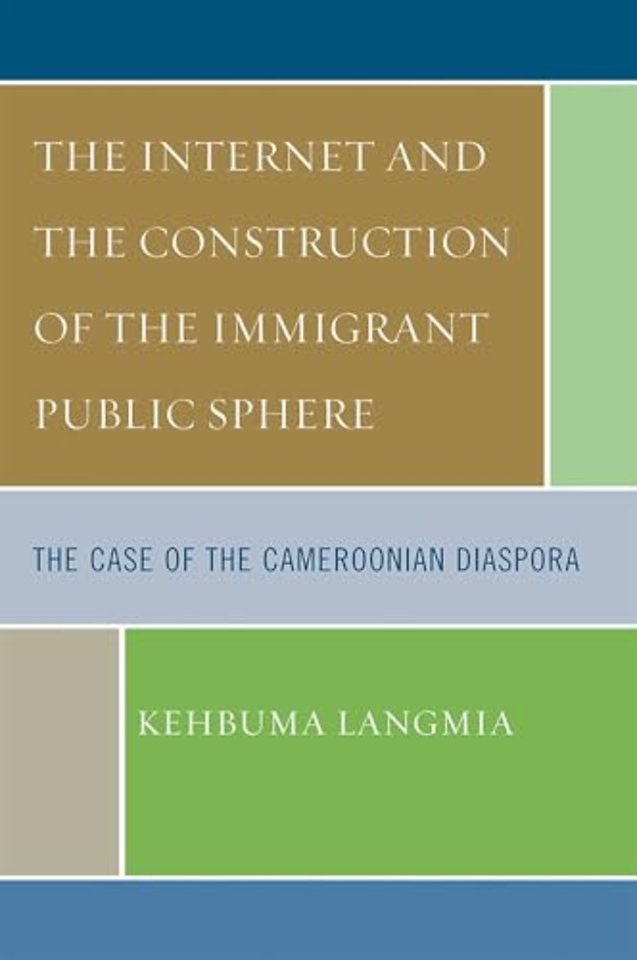 The Internet and the Construction of the Immigrant Public Sphere