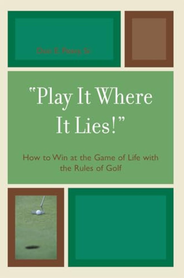 'Play It Where It Lies!'