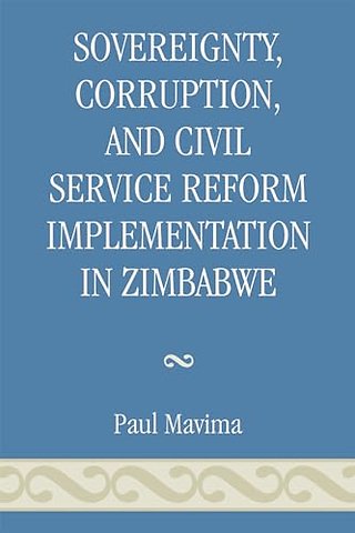 Sovereignty, Corruption and Civil Service Reform Implementation in Zimbabwe