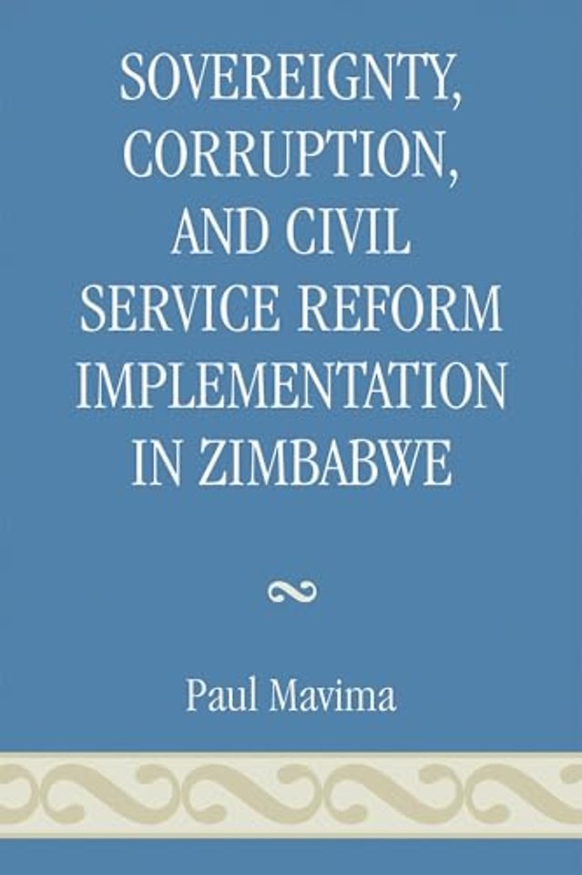 Sovereignty, Corruption and Civil Service Reform Implementation in Zimbabwe