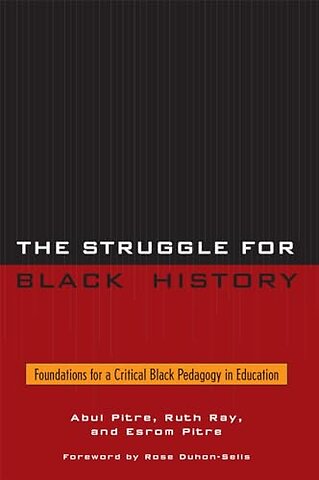The Struggle for Black History