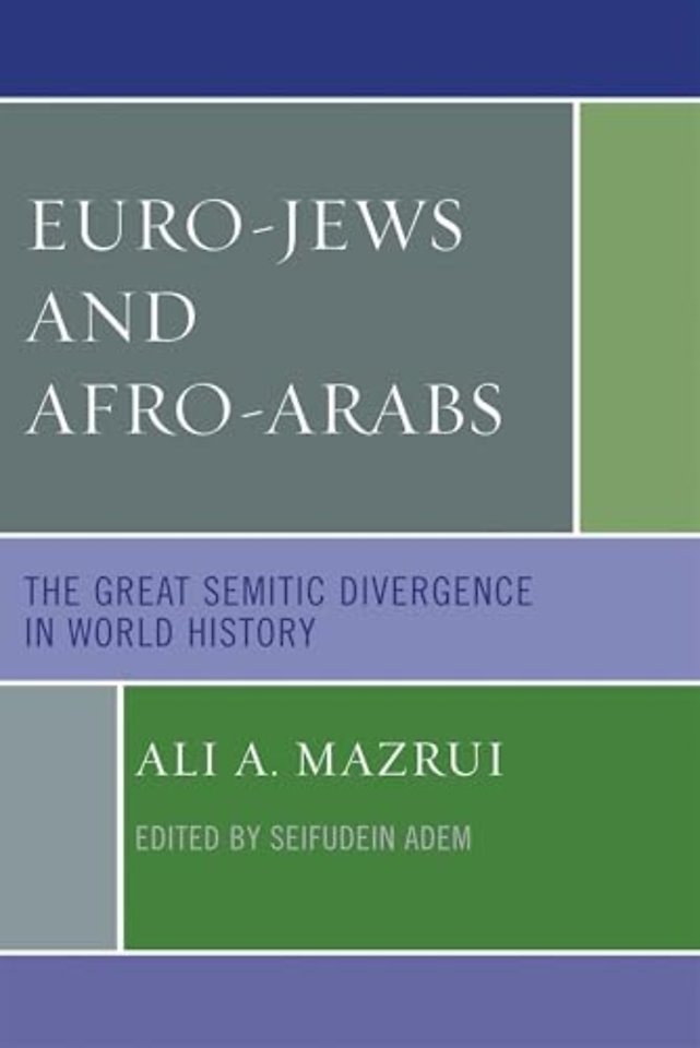 Euro-Jews and Afro-Arabs