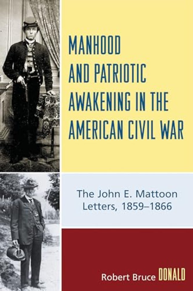 Manhood and Patriotic Awakening in the American Civil War