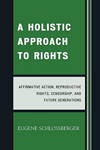 A Holistic Approach to Rights
