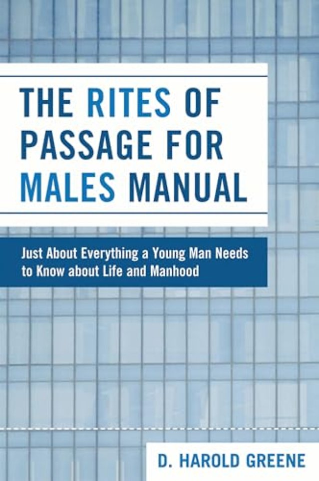 The Rites Of Passage for Males Manual