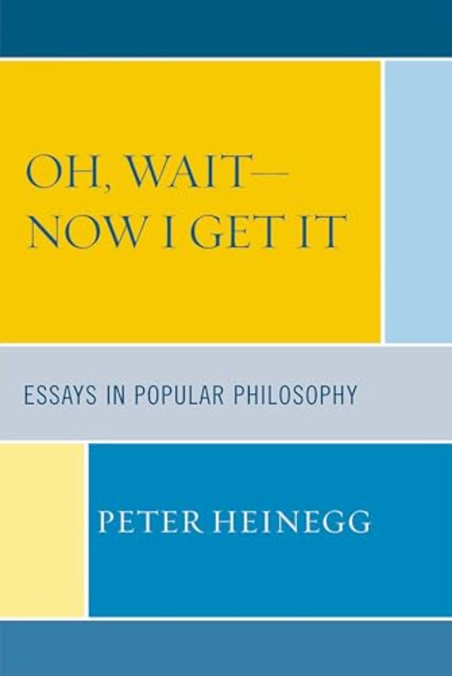 Oh, Wait-Now I Get It