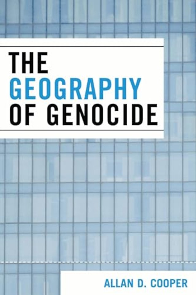 The Geography of Genocide