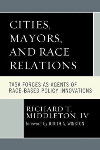 Cities, Mayors, and Race Relations