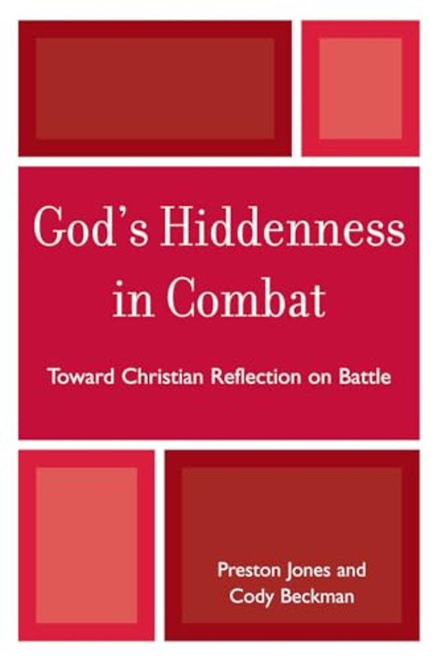 God's Hiddenness in Combat