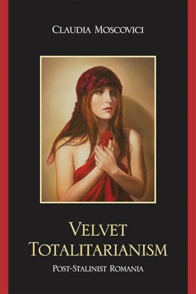 Velvet Totalitarianism
