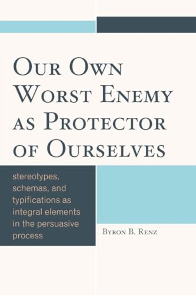 Our Own Worst Enemy as Protector of Ourselves