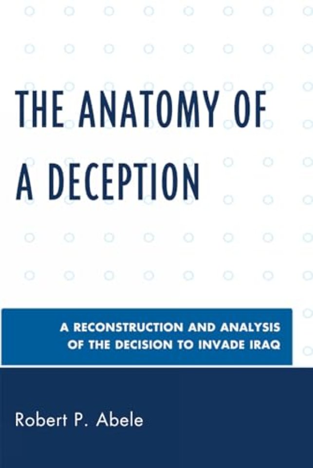 The Anatomy of a Deception