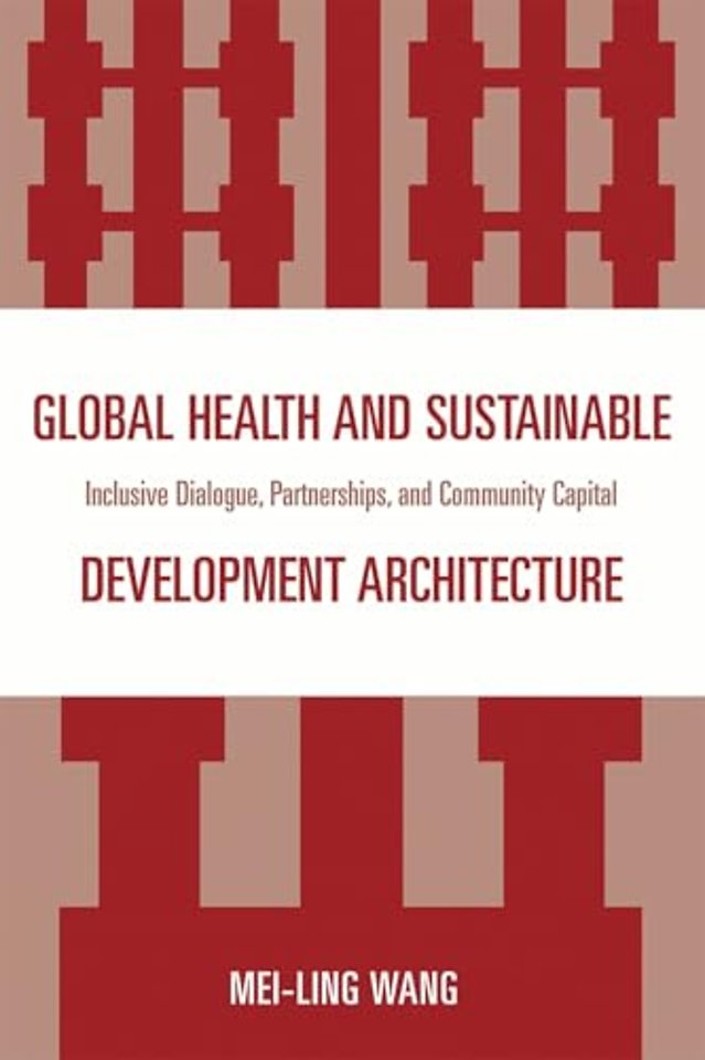 Global Health and Sustainable Development Architecture