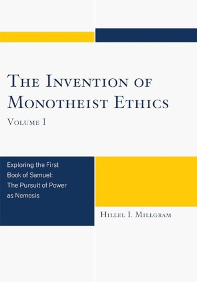 The Invention of Monotheist Ethics
