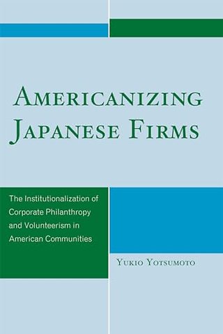 Americanizing Japanese Firms