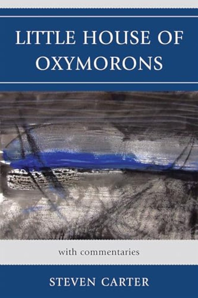 Little House of Oxymorons