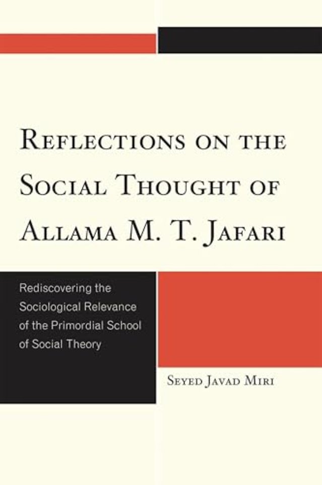 Reflections on the Social Thought of Allama M.T. Jafari