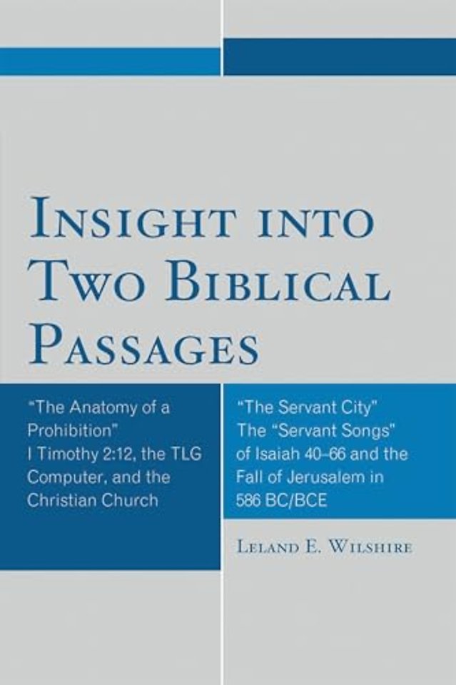 Insight into Two Biblical Passages