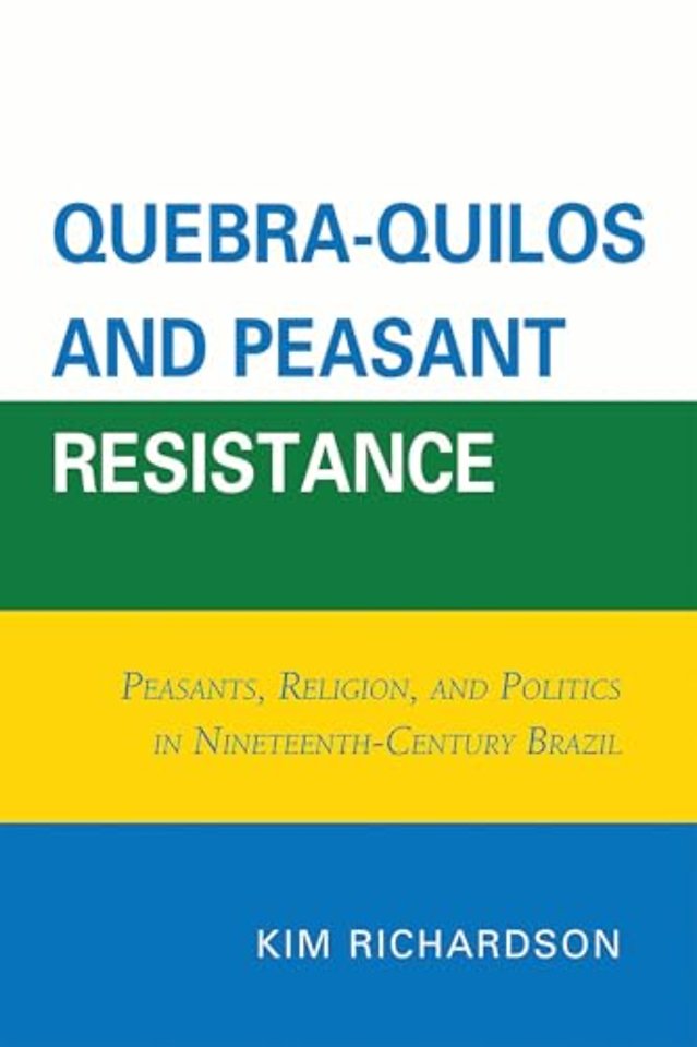 Quebra-Quilos and Peasant Resistance
