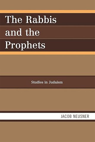 The Rabbis and the Prophets