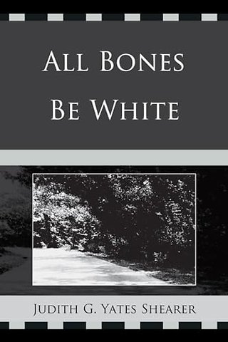 All Bones Be White