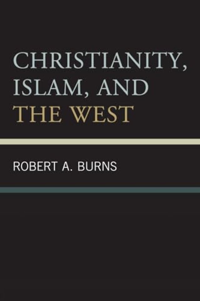 Christianity, Islam, and the West