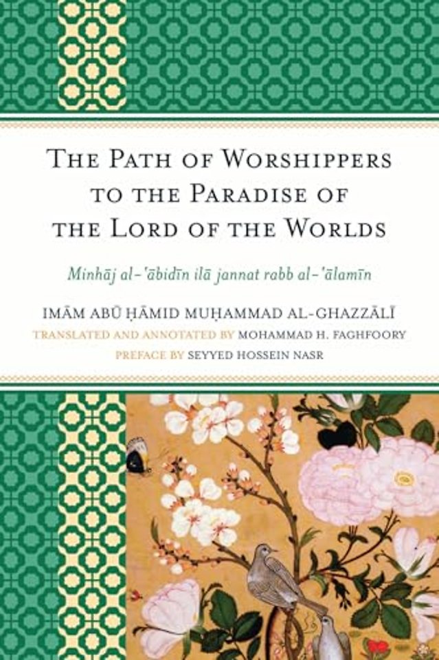 The Path of Worshippers to the Paradise of the Lord of the Worlds